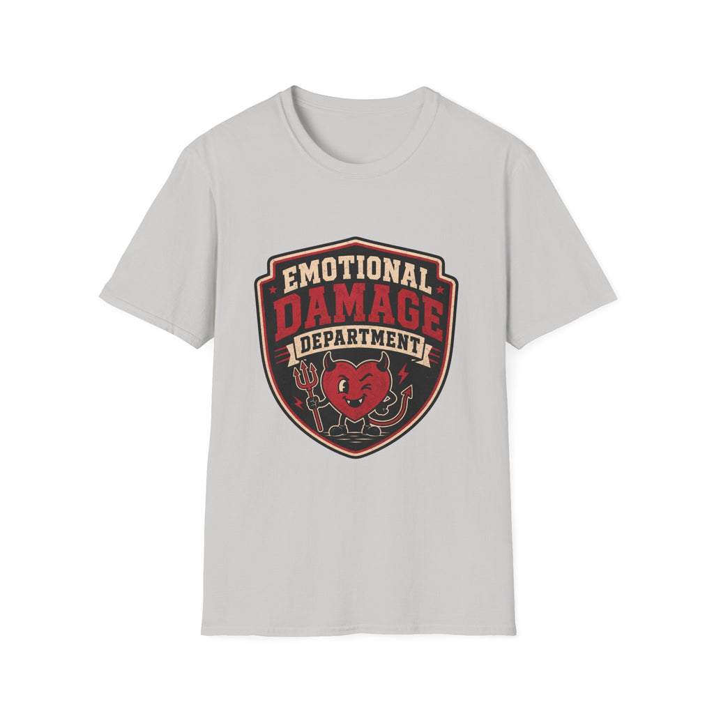 Emotional Damage department T-Shirt