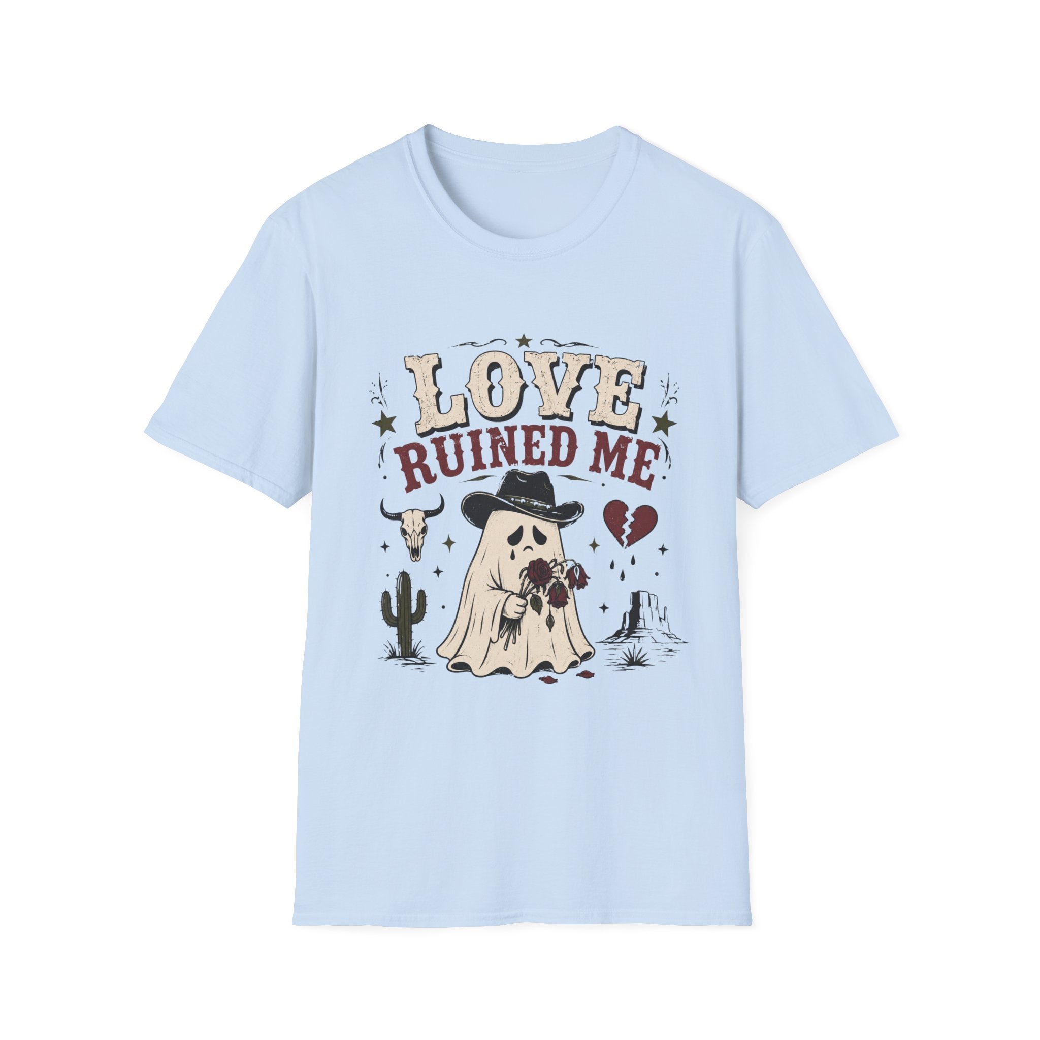 Love Ruined Me T-Shirt