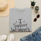 I Support Women's Wrongs T-Shirt