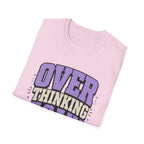 Over Thinking Again T-Shirt