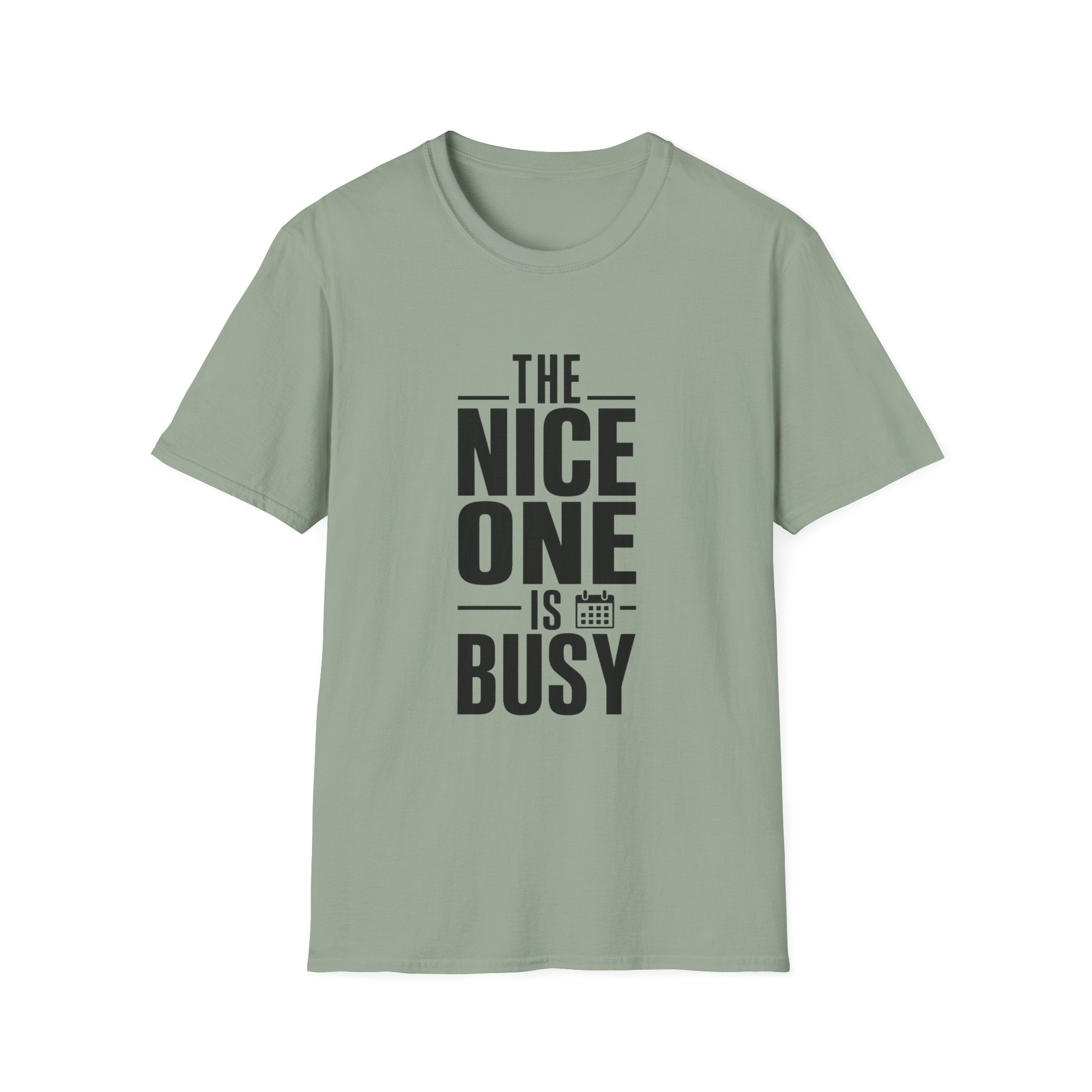 The Noitce one is busy T-Shirt