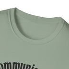 Communication is happening T-Shirt
