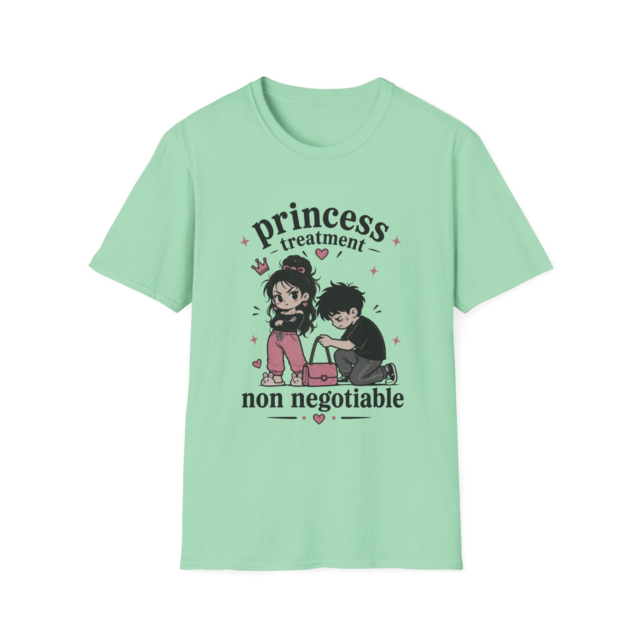 princess treatment non negotiable T-Shirt