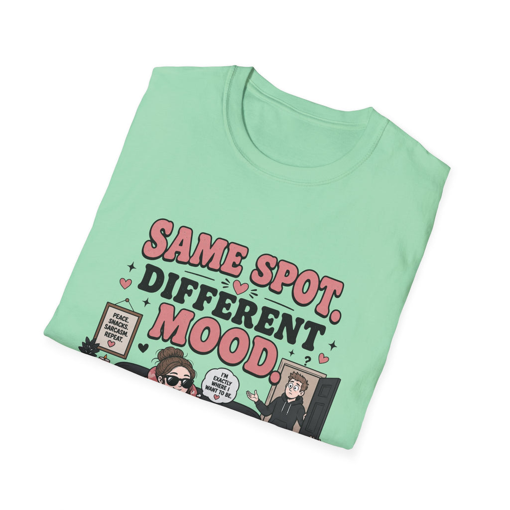 Same Spot Different Mood T-Shirt
