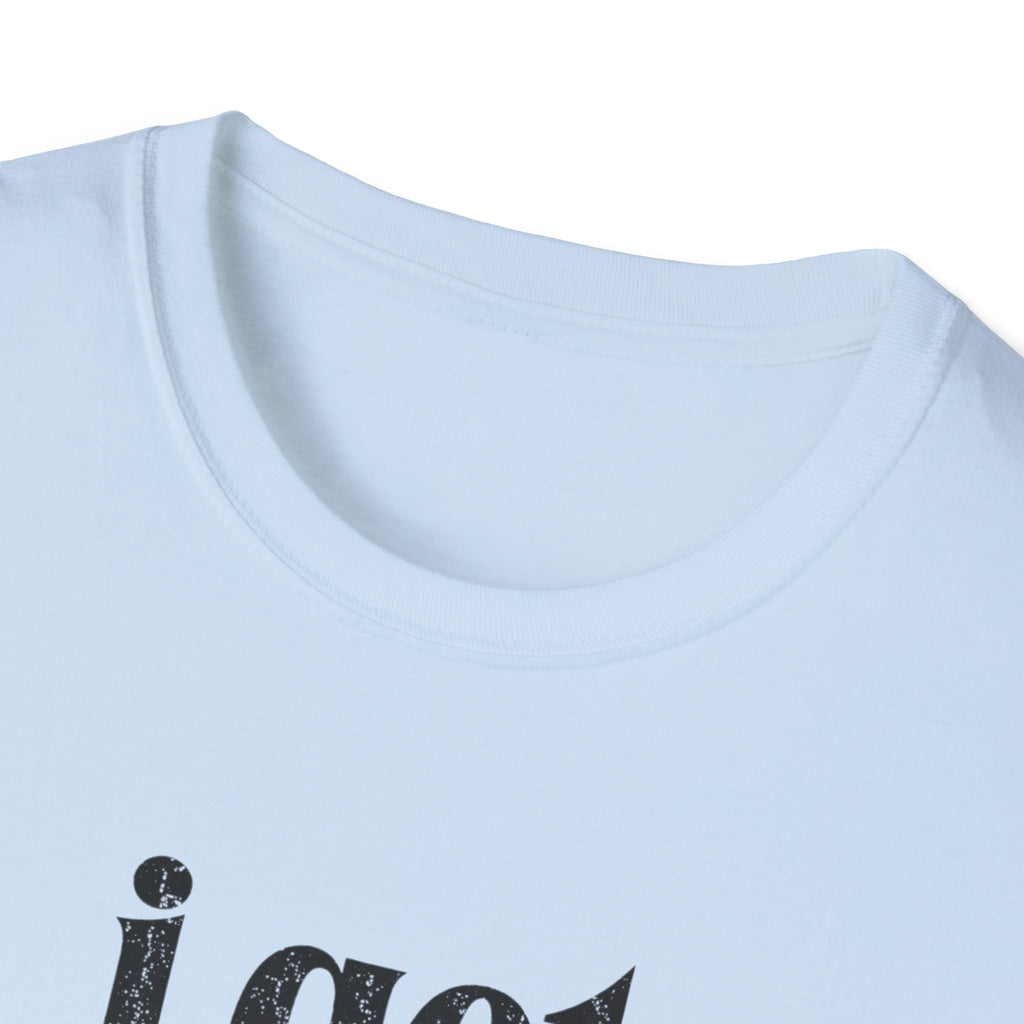 I get meaner when i'm in love T-Shirt