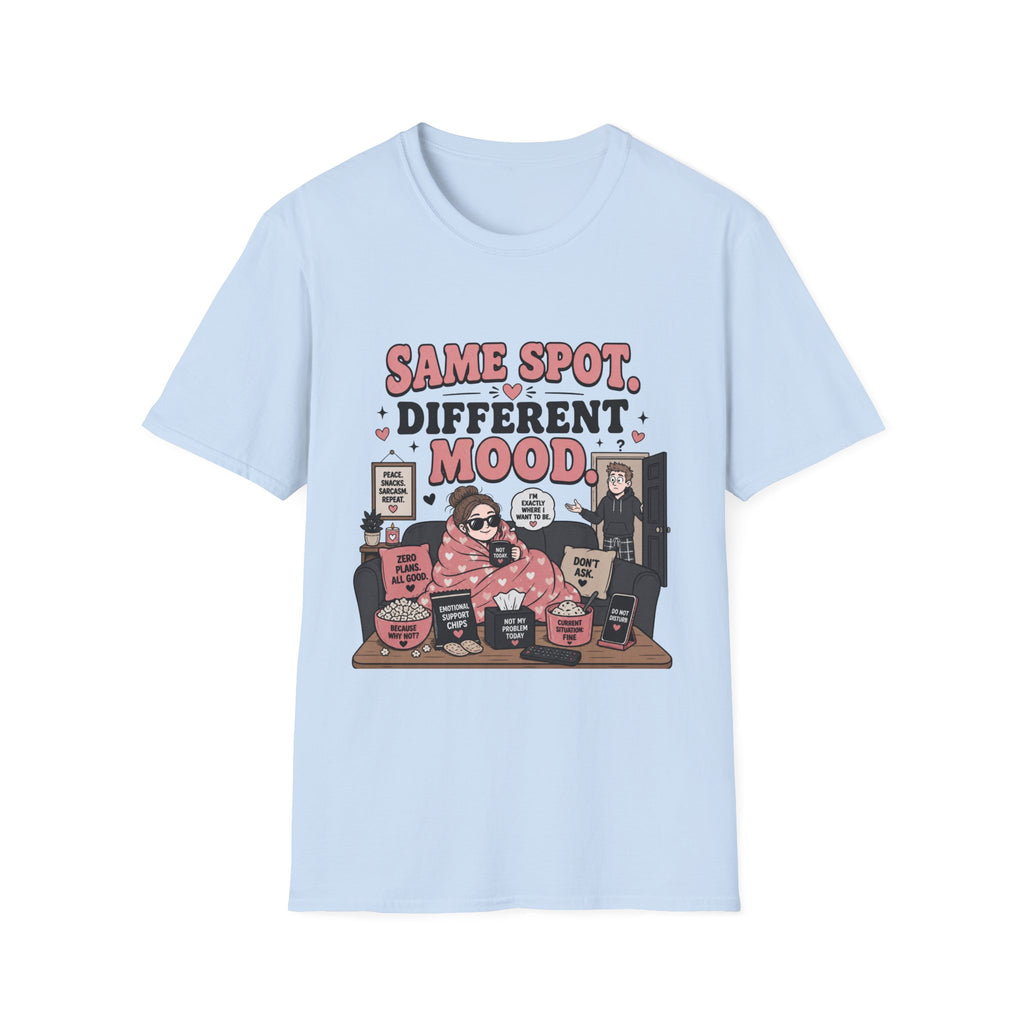 Same Spot Different Mood T-Shirt