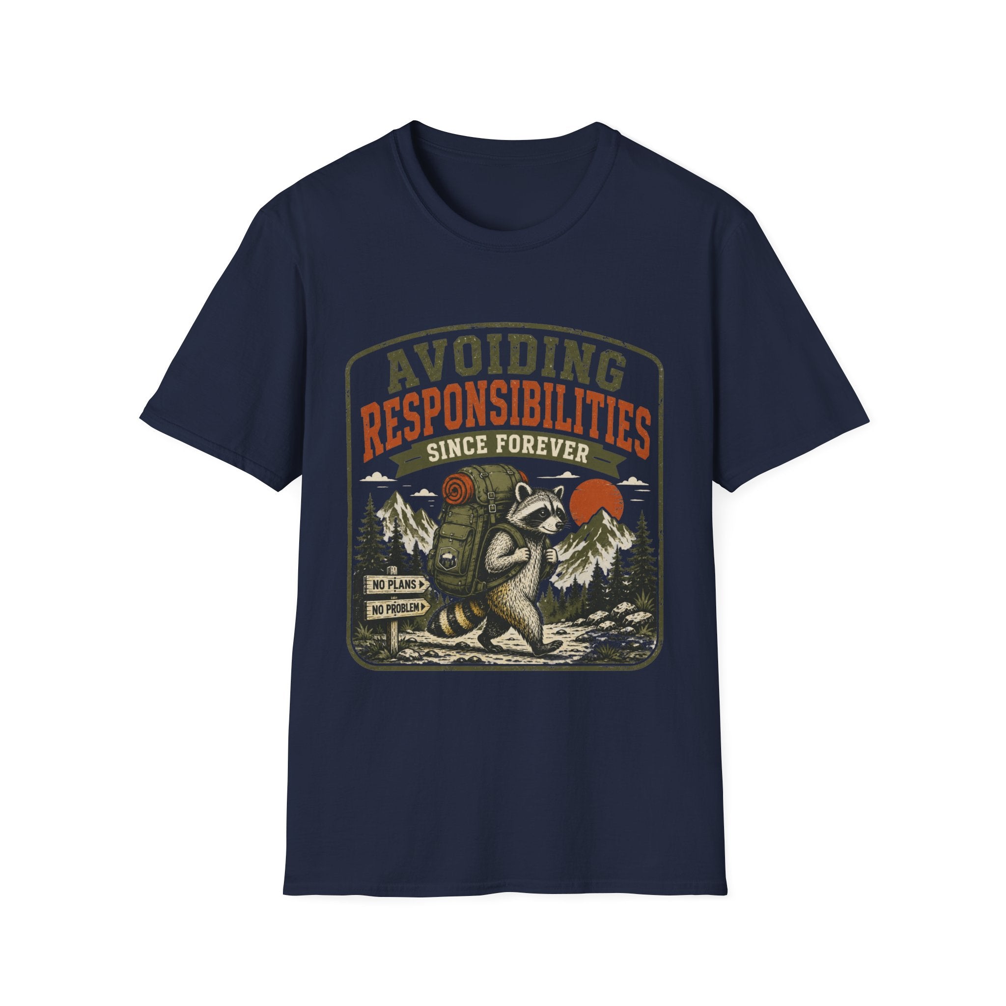 Avoiding Responsibilities Since Forever T-Shirt