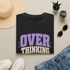 Over Thinking Again T-Shirt