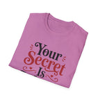 Your secret is safe-ish T-Shirt