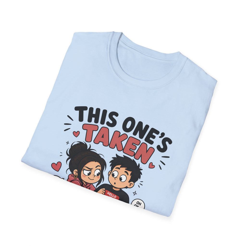 This One's TakenT-Shirt