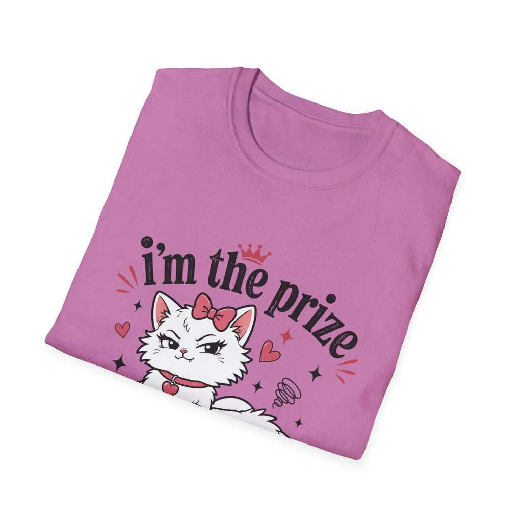 I'm the prize and he knows it T-Shirt