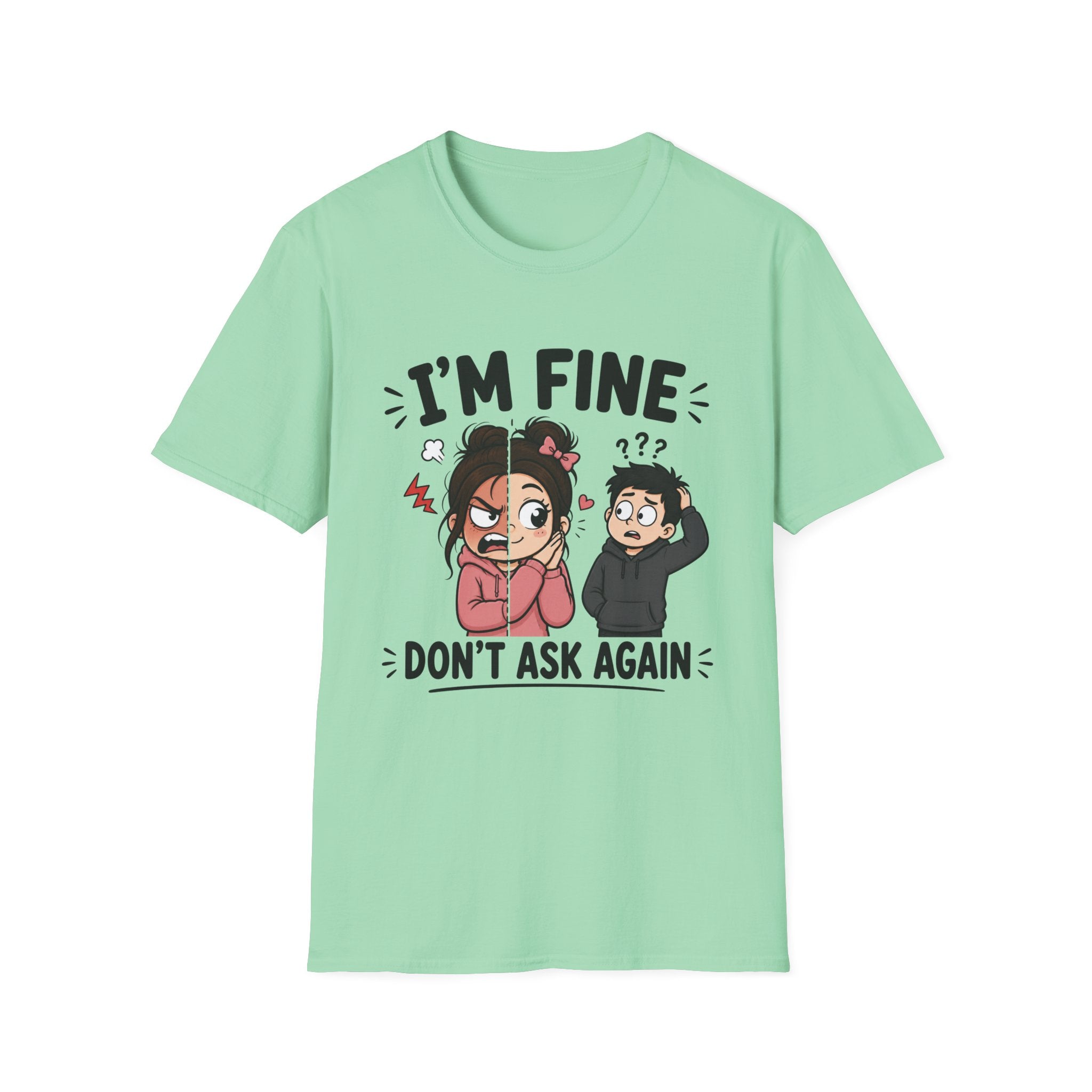 I'm Fine T-Shirt