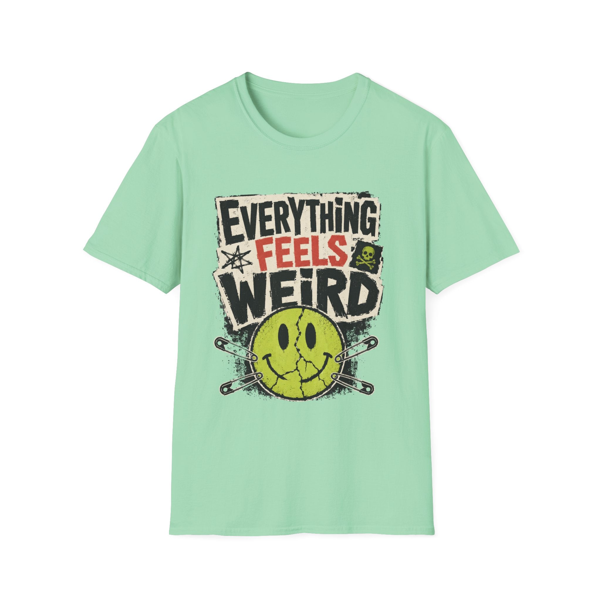 Everything Feels Weird T-Shirt