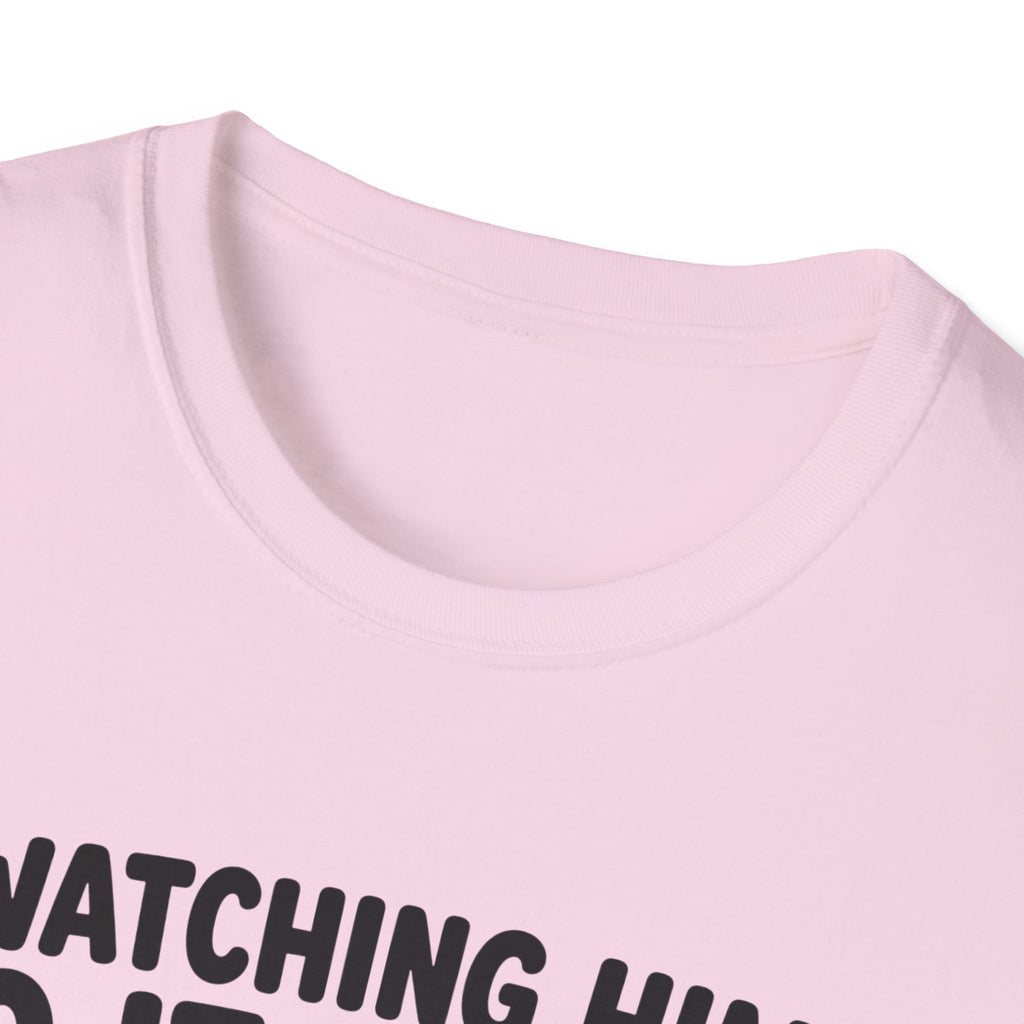 watch Him Do It Wrong T-Shirt