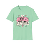 Mentally Unavailable  T-Shirt