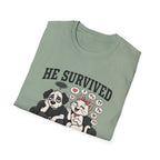 He Survived Another Conversation T-Shirt