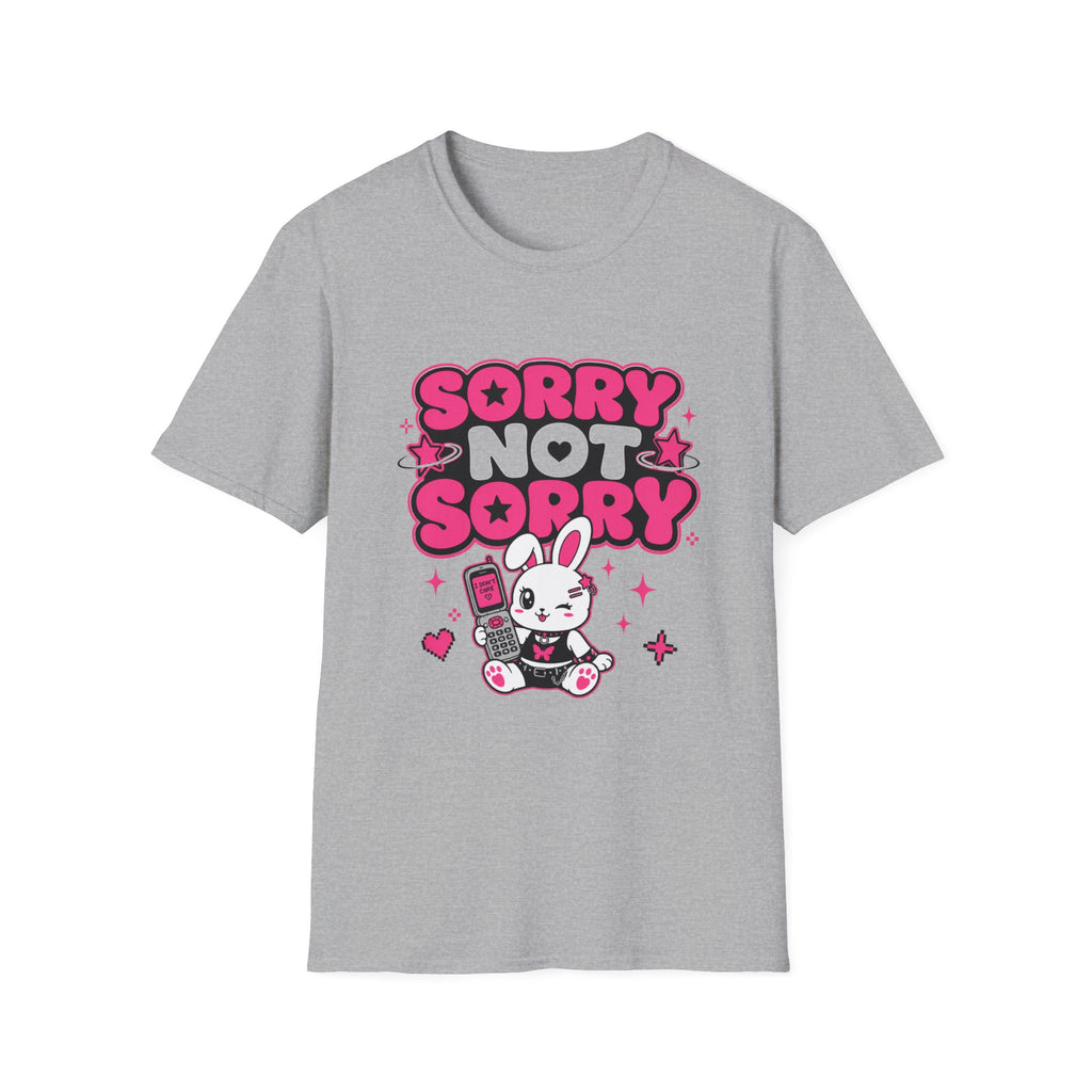 Sorry not sorry T-Shirt