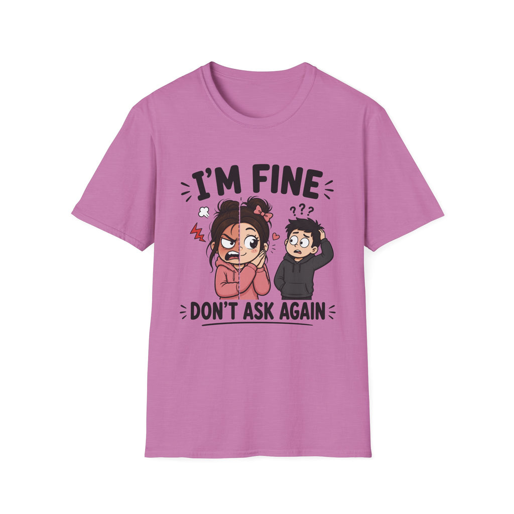 I'm Fine T-Shirt
