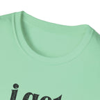 I get meaner when i'm in love T-Shirt