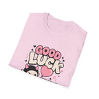 good luck fixing me T-Shirt