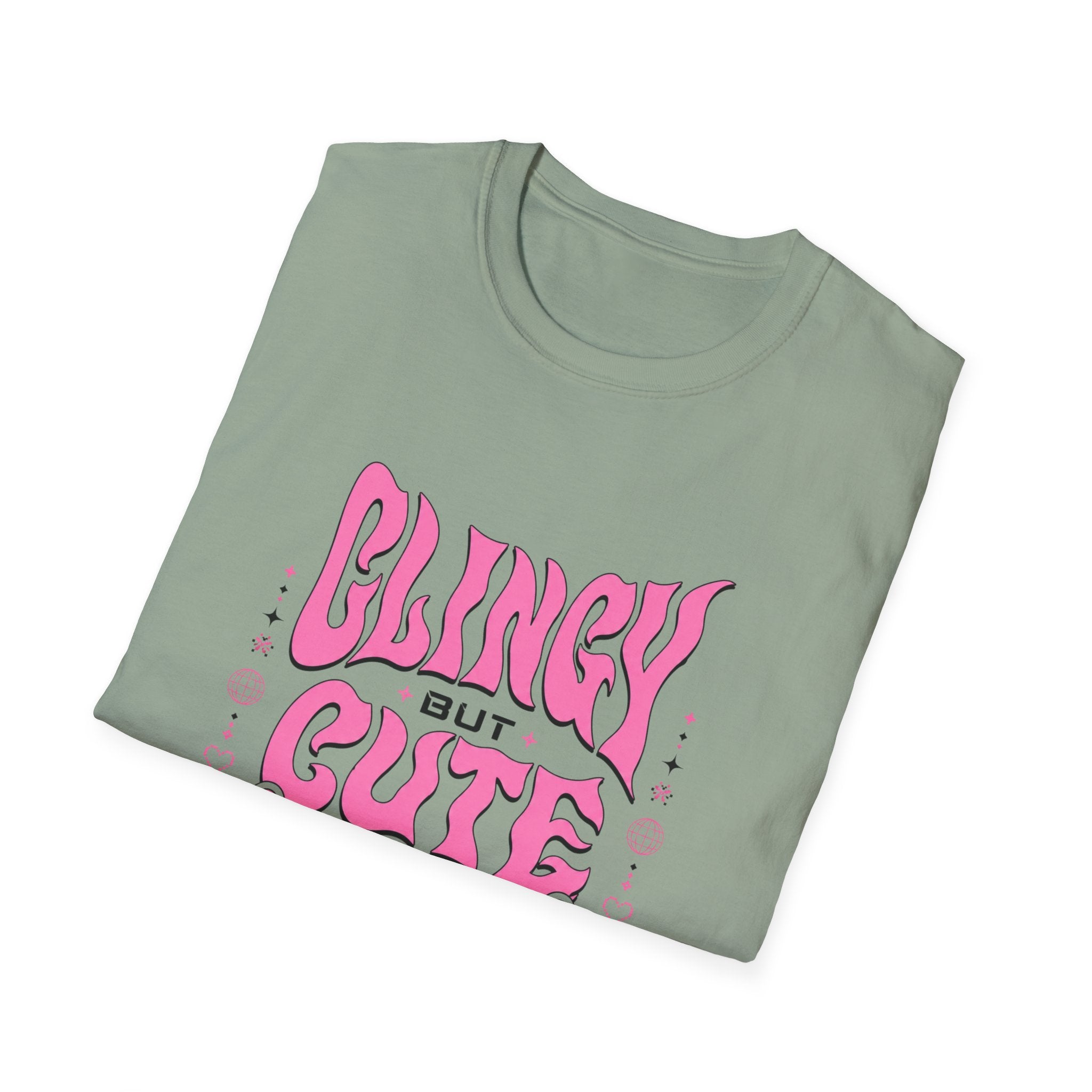 Clingy but Cute T-Shirt