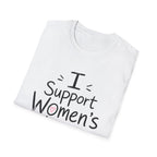 I Support Women's Wrongs T-Shirt