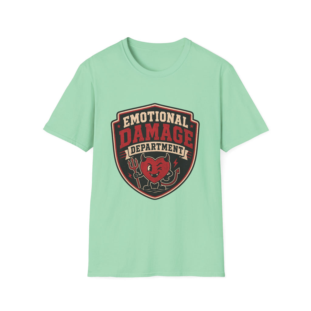 Emotional Damage department T-Shirt