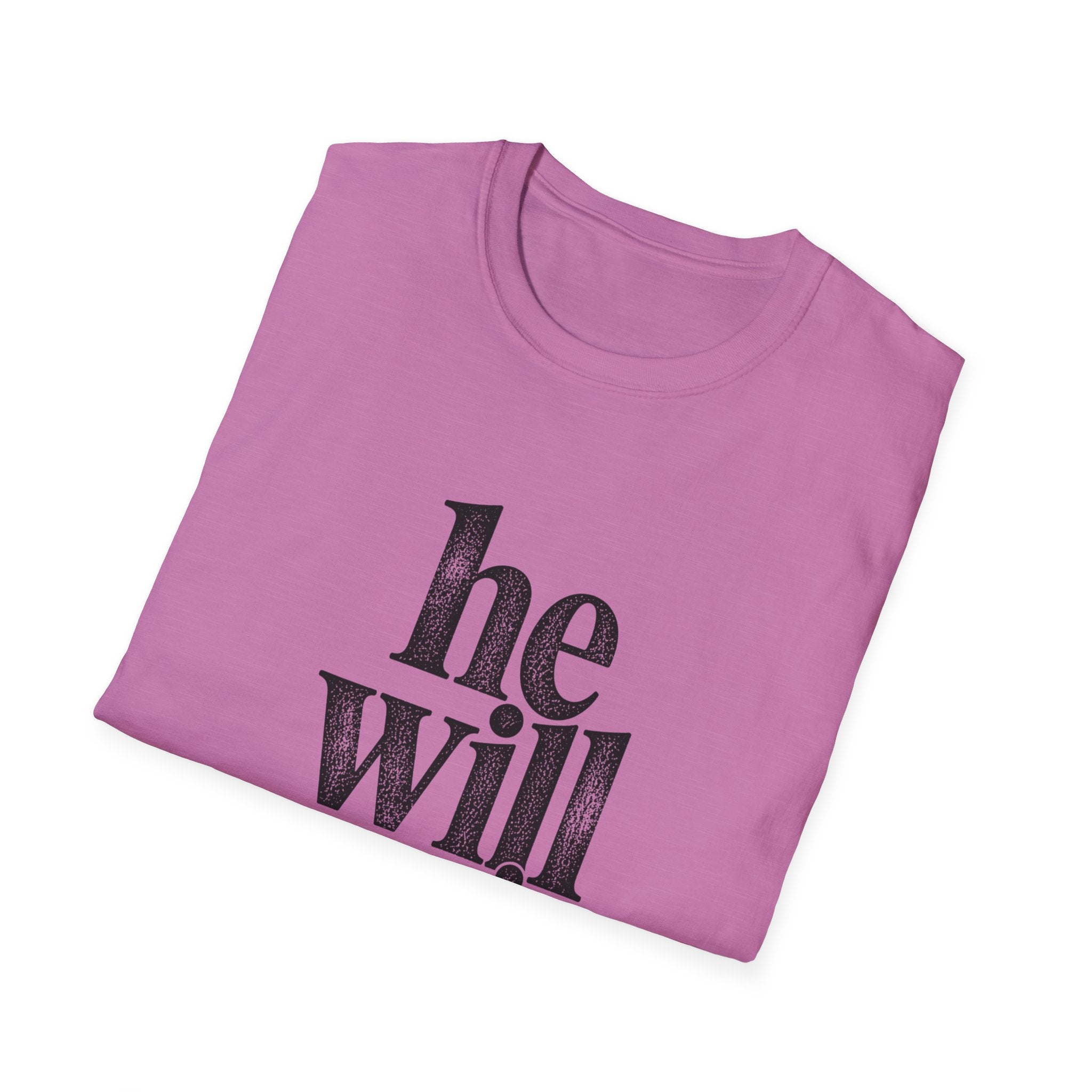 He Will Survive T-Shirt