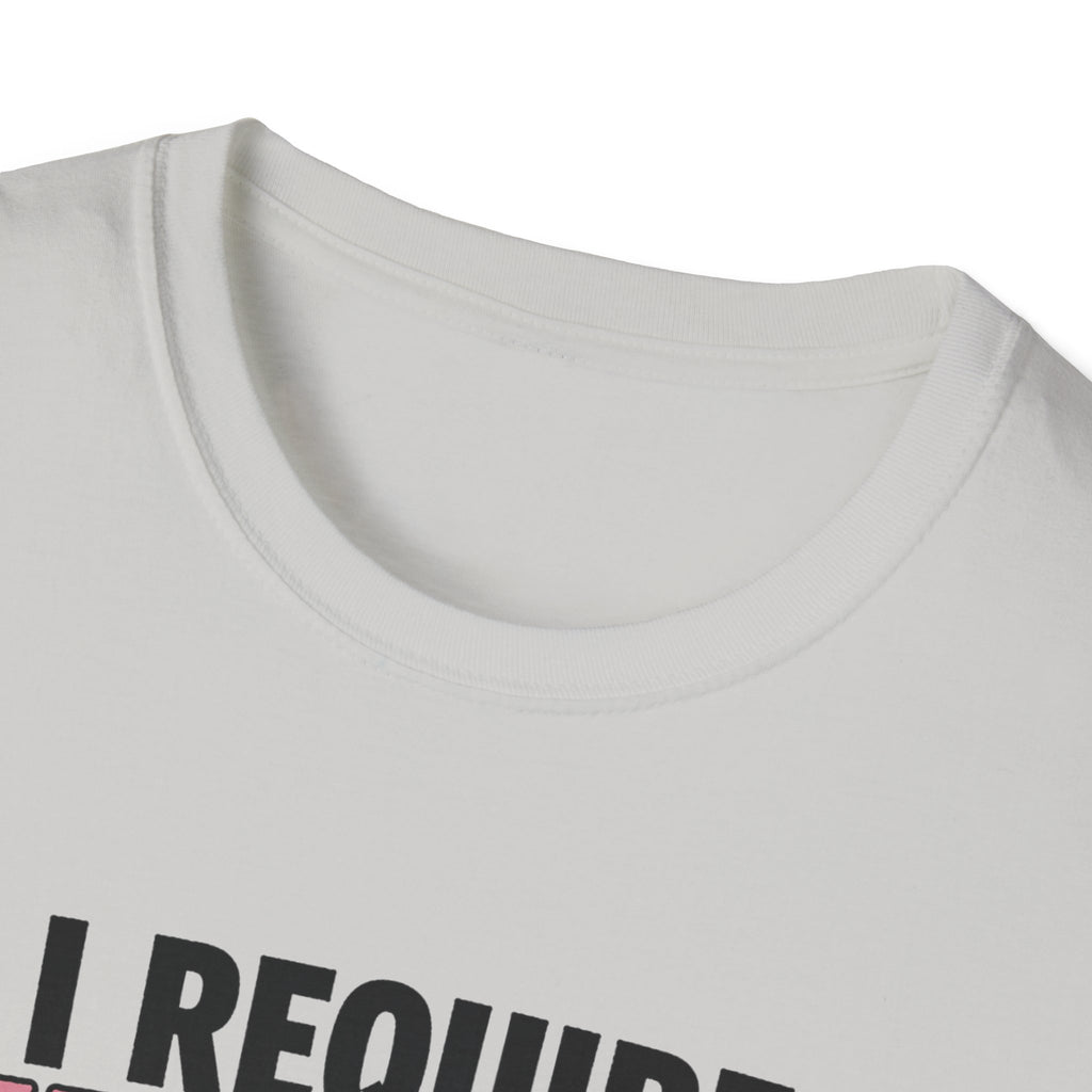 I Require Updates T-Shirt