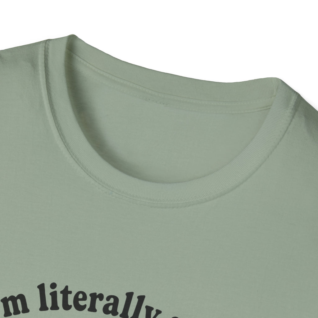 I'm Literally So Nice T-Shirt