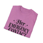 Her emergency contact for drama T-Shirt
