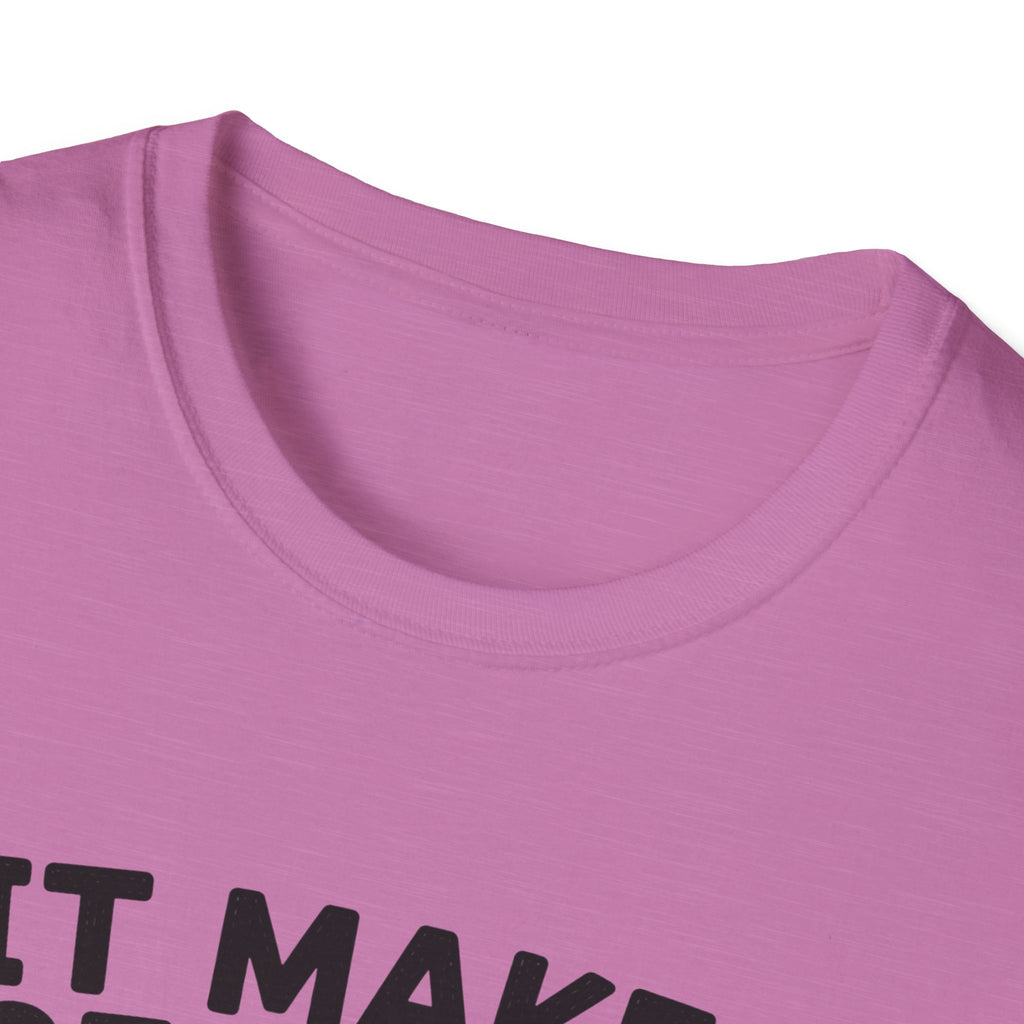 It Makes Sense in My Head T-Shirt