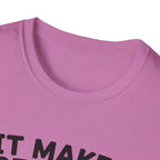 It Makes Sense in My Head T-Shirt