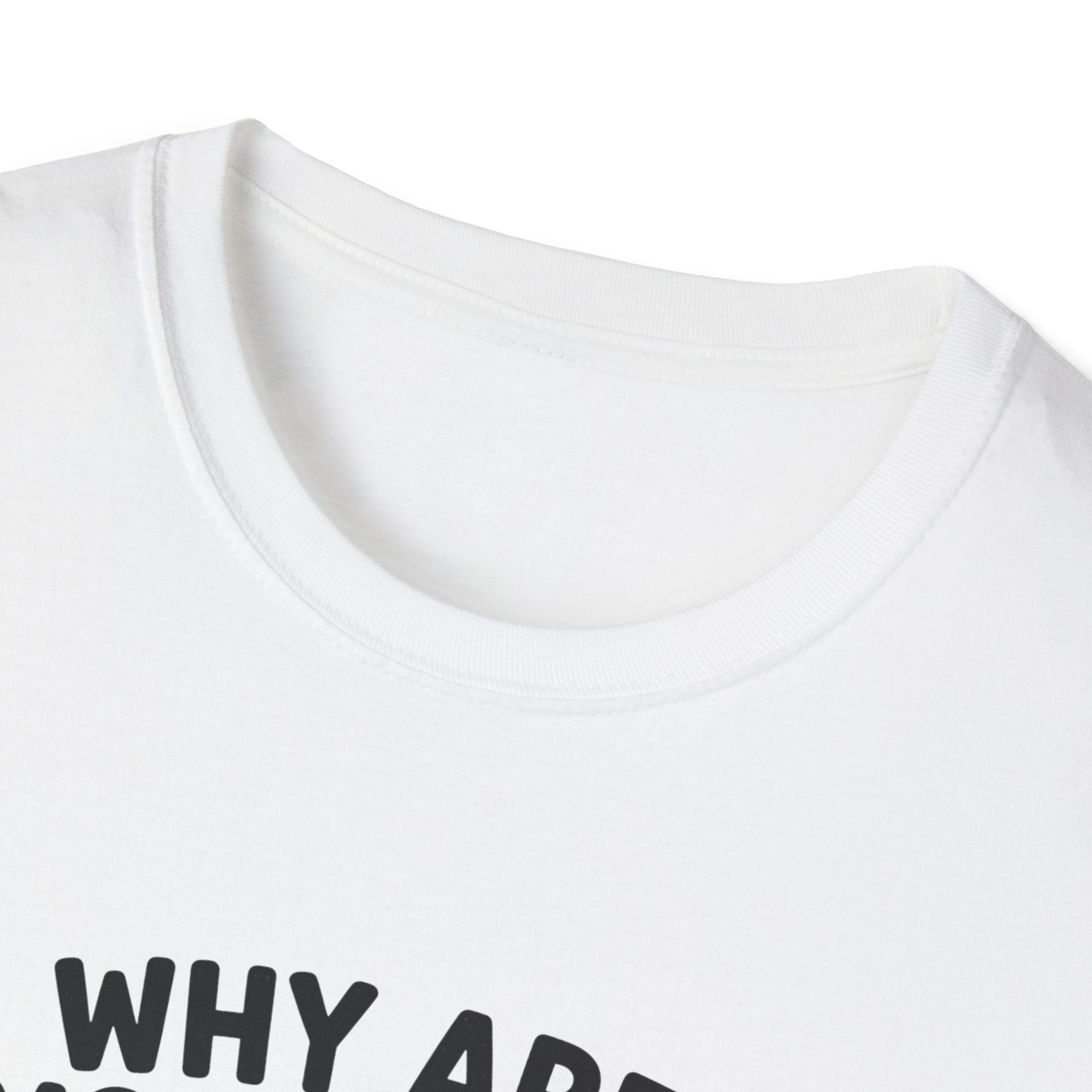 Why Are You Asleep T-Shirt