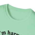I's Harmless T-Shirt
