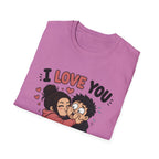 I Love You Aggressively T-Shirt