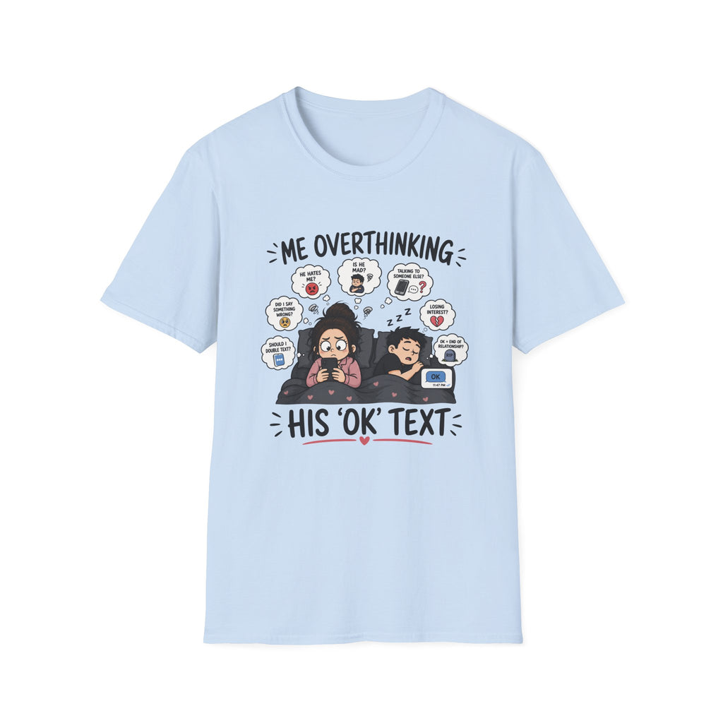 Me Overthinking T-Shirt