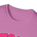 too pretty to care T-Shirt