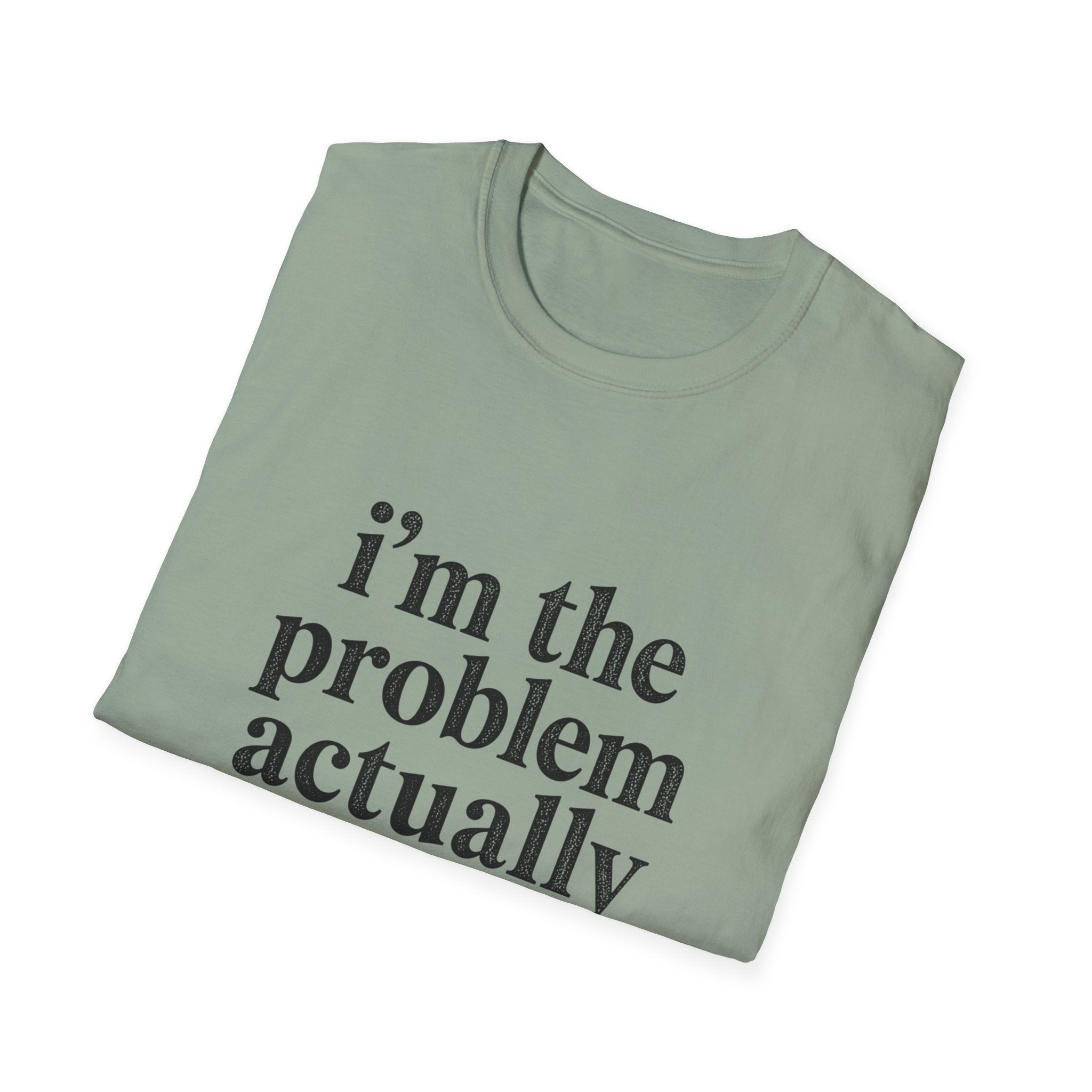 I's the Problem T-Shirt