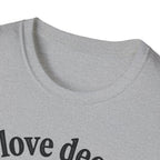 I Love Deeply T-Shirt