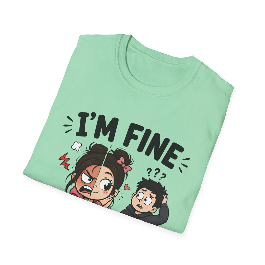 I'm Fine T-Shirt