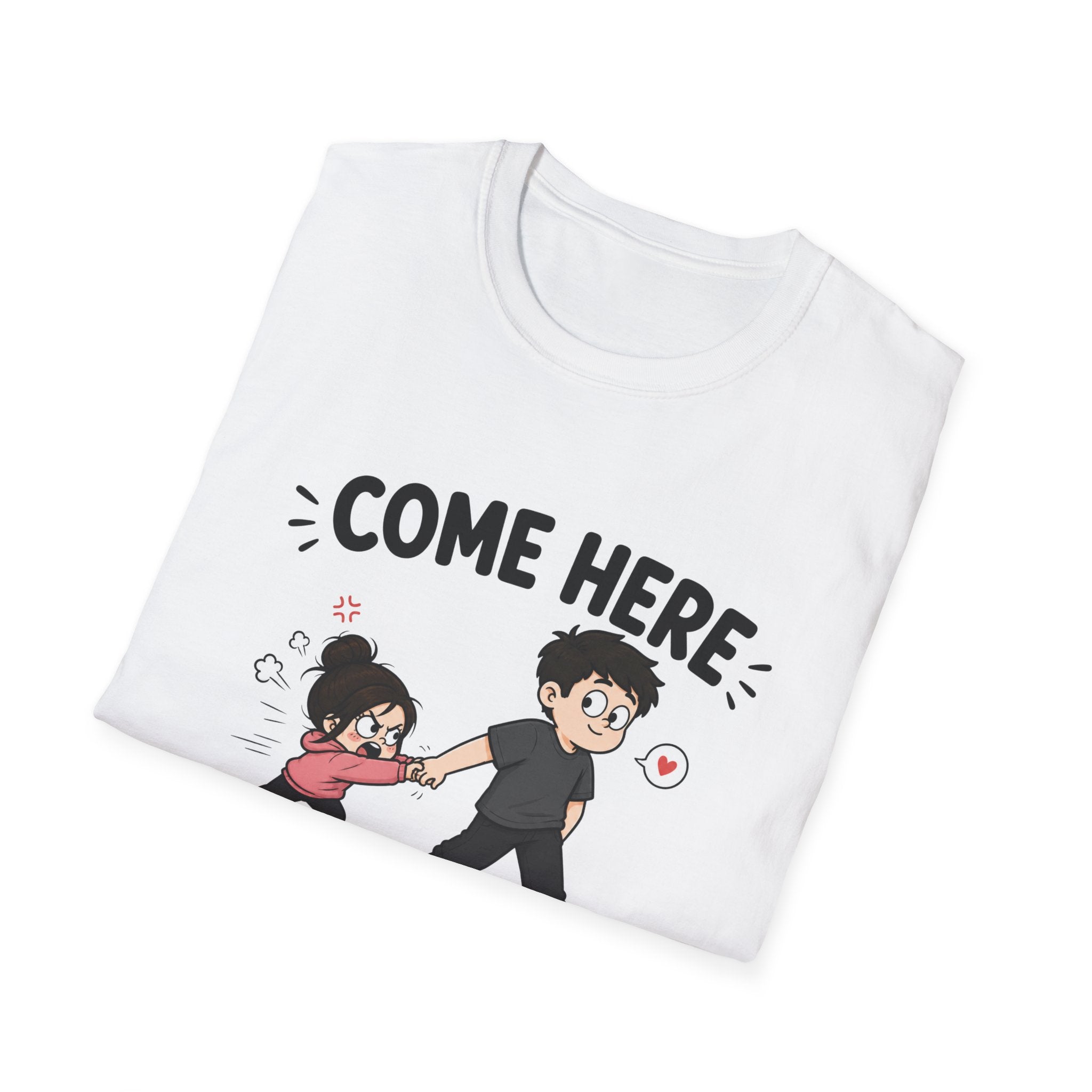 Come Here We're Talking About It T-Shirt