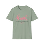Sweet until further notice T-Shirt