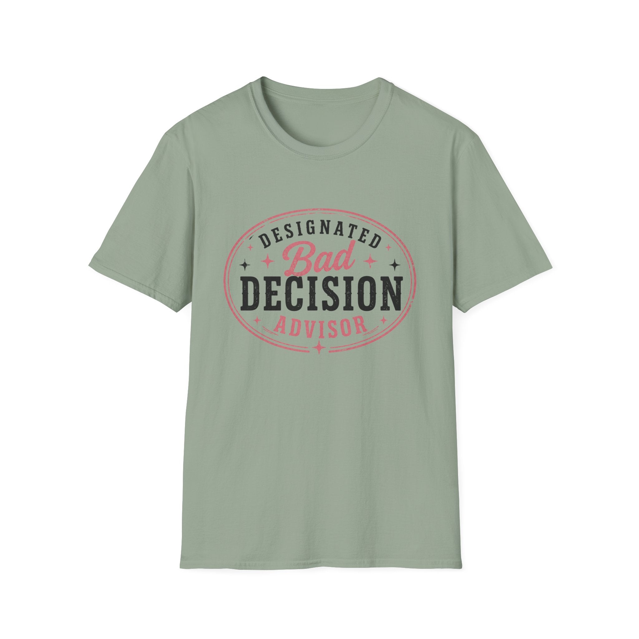 Designated bad decision advisor T-Shirt
