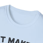 It Makes Sense In My Head T-Shirt