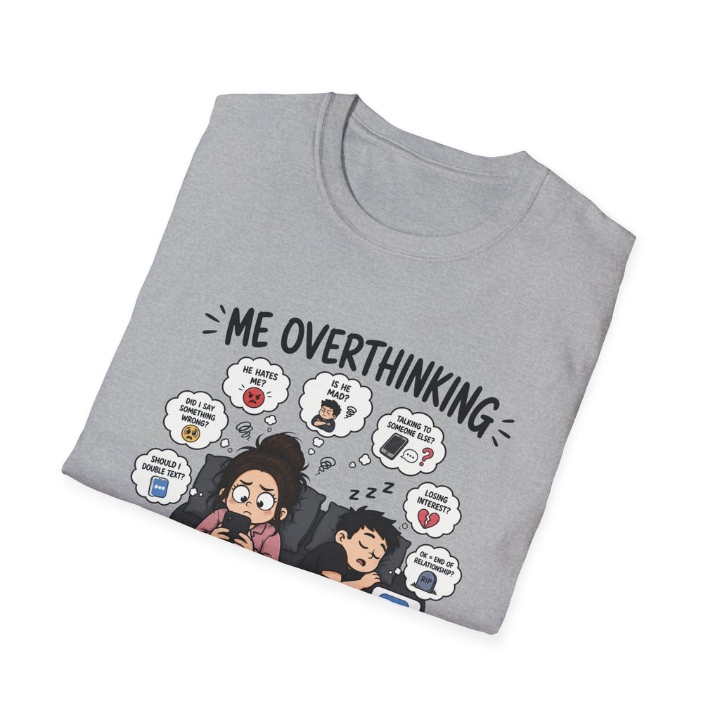 Me Overthinking T-Shirt