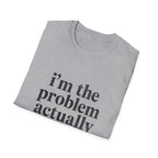I's the Problem T-Shirt