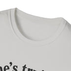 he's trying i'll allow it T-Shirt