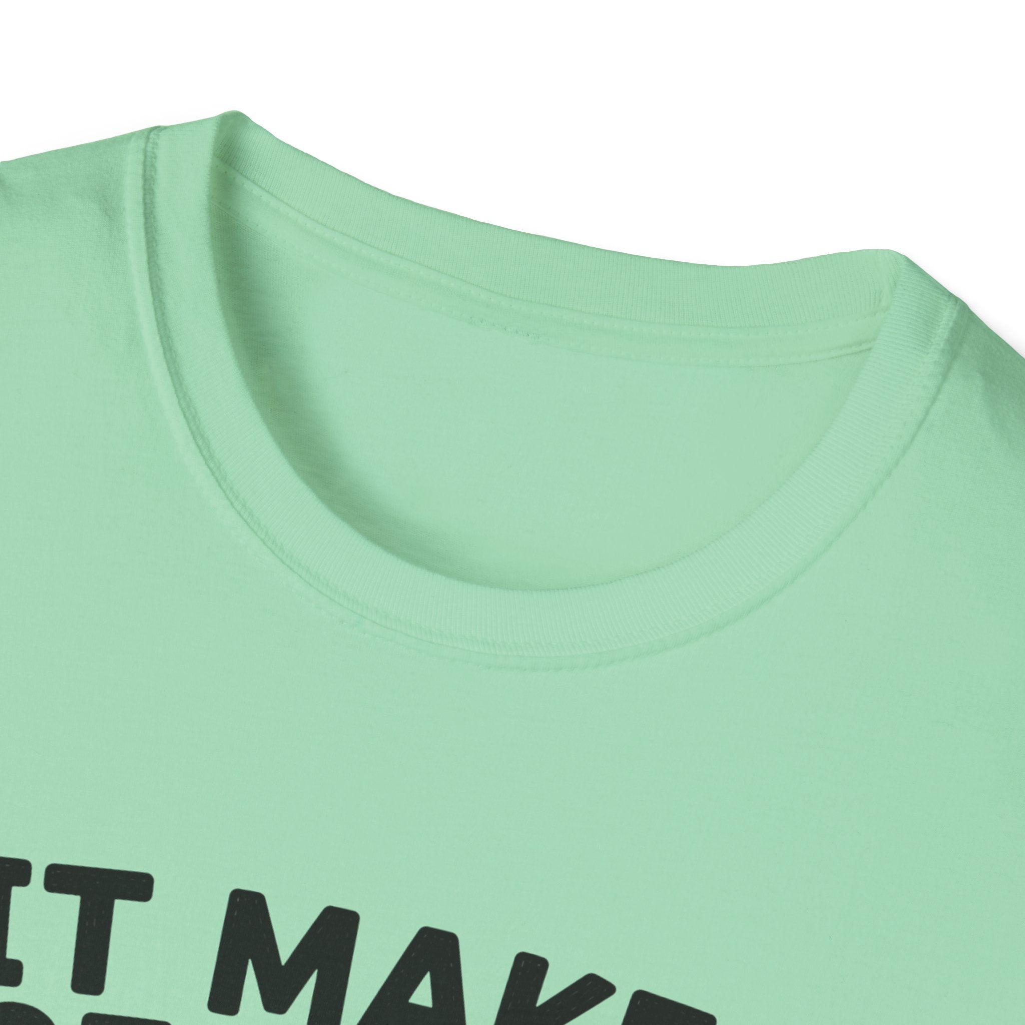 It Makes Sense in My Head T-Shirt