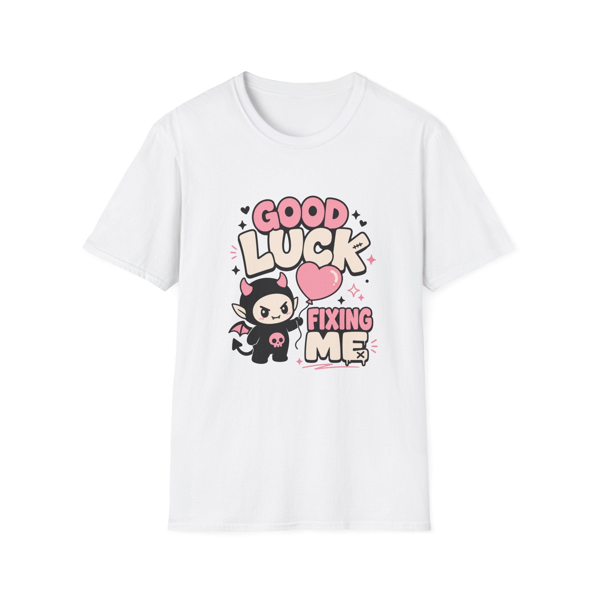 good luck fixing me T-Shirt